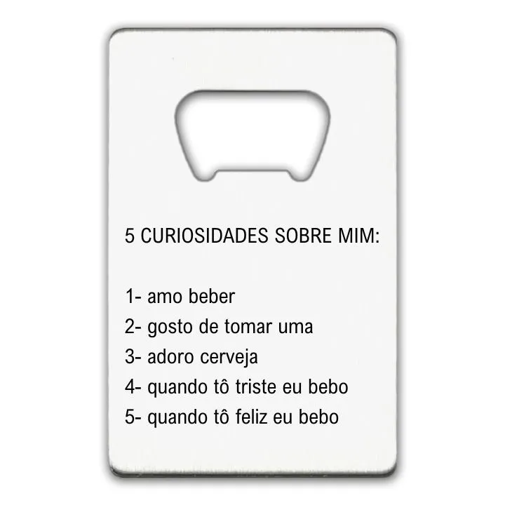 Abridor 5 CURIOSIDADES SOBRE MIM