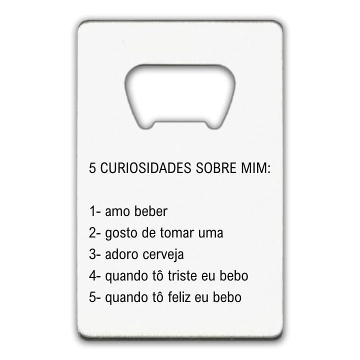 Abridor 5 CURIOSIDADES SOBRE MIM