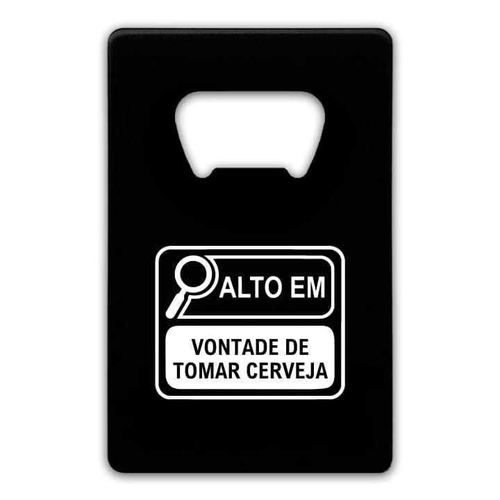 ABRIDOR VONTADE DE TOMAR CERVEJA