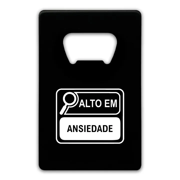ABRIDOR ALTO EM ANSIEDADE