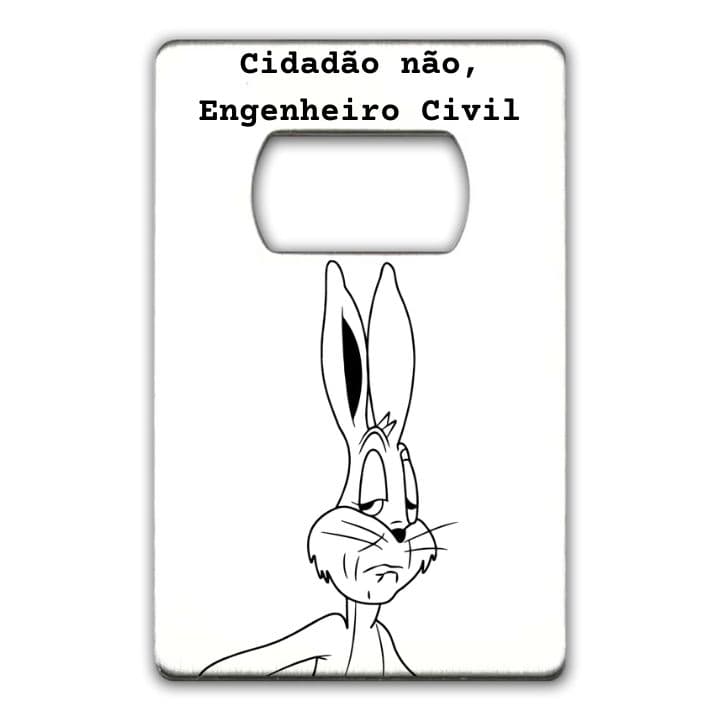 Cidadão Não, Engenheiro Civil