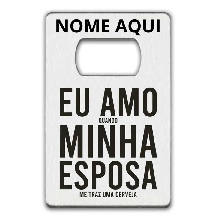 EU AMO MINHA ESPOSA