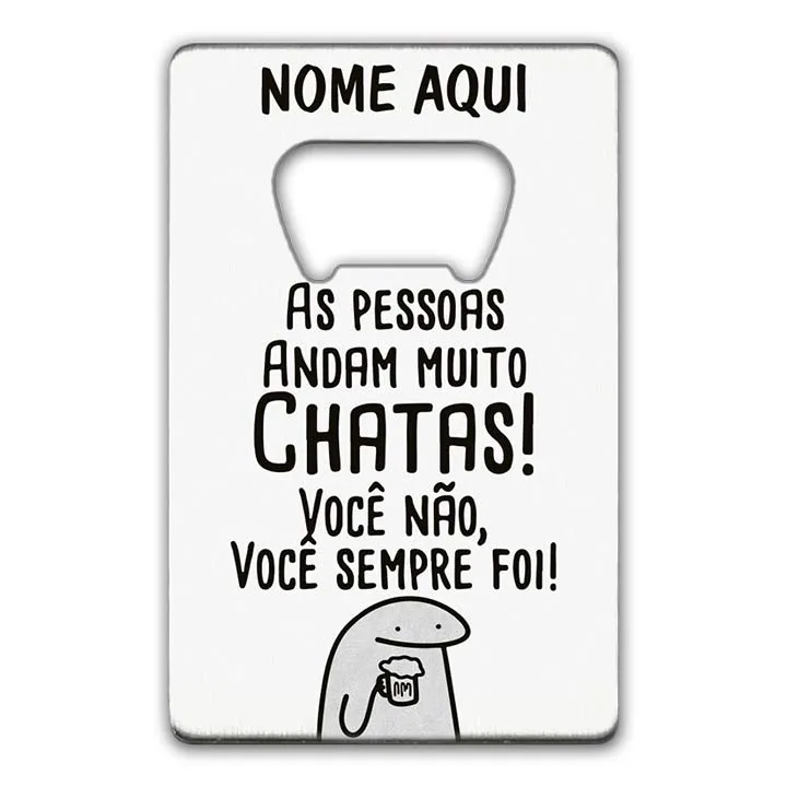 Flork As Pessoas Andam Muito Chatas!