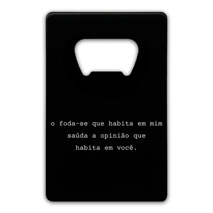 foda-se sua opinião
