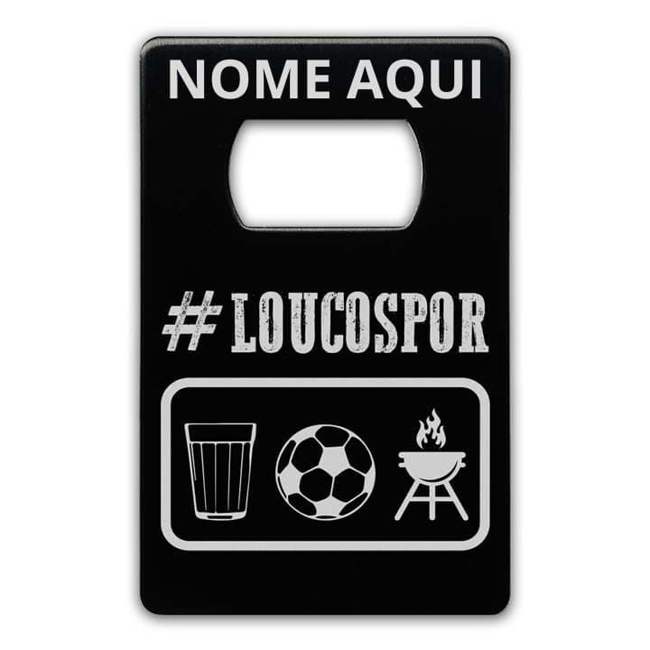 ABRIDOR #LOUCOSPOR