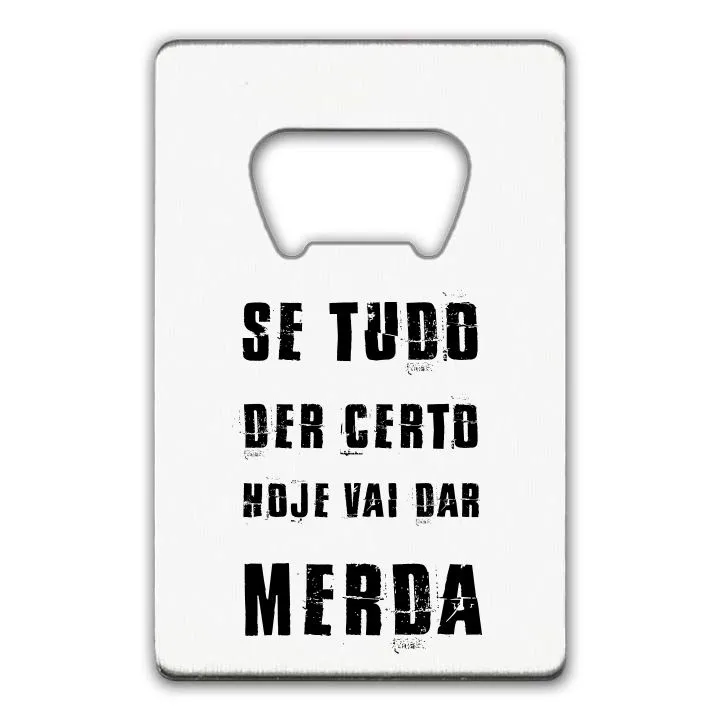 Se tudo der certo...