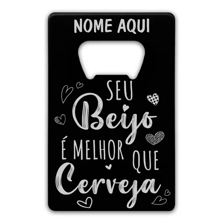 SEU BEIJO É MELHOR QUE CERVEJA