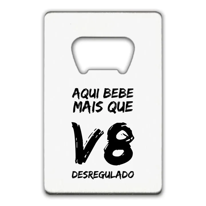 ABRIDOR V8 DESREGULADO
